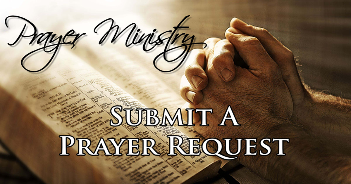 Prayer Ministry - Prayer Requests